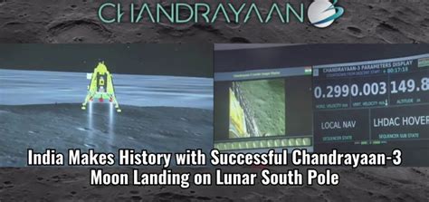 India Makes History With Successful Chandrayaan 3 Moon Landing On Lunar