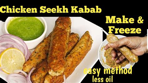 How To Make And Freeze Chicken Seekh Kabab Chicken Seekh Kabab Recipe Ramzan Iftaar Special