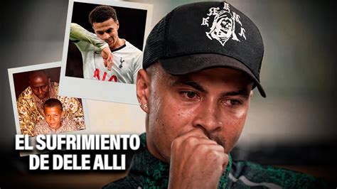 La ESCALOFRIANTE VIDA de DELE ALLI El AMIGO de MAMÁ se APROVECHÓ de mi