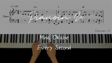 Mina Okabe Every Second Piano Cover Sheet Youtube