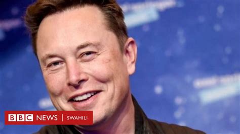 Elon Musk Akana Magari Yake Yalitumika Kuichunguza China Bbc News Swahili