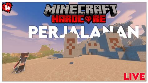 Liveperjalanan Minecraft Hardcore Indonesia Youtube