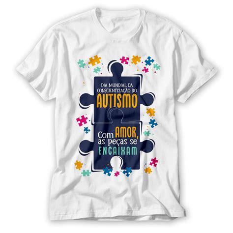 Camisa Autismo Arte Especial Autista Modelo Novas Estampas Shopee Brasil