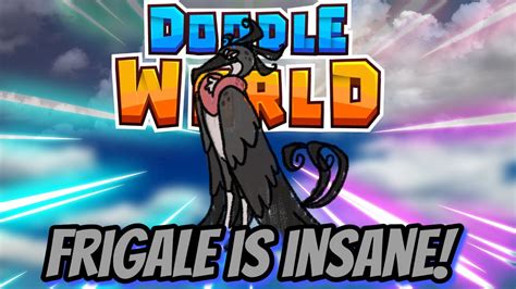 Okay Frigale Got A New HT AND IT IS UNBEATABLE Doodle World PvP