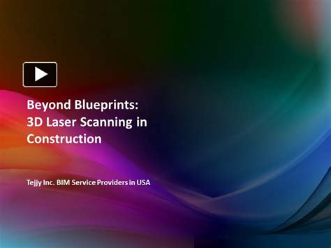 Ppt Beyond Blueprints D Laser Scanning In Construction Powerpoint