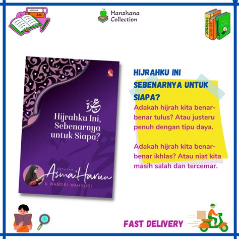 Buku Hijrahku Ini Sebenarnya Untuk Siapa By Ustazah Asma Harun