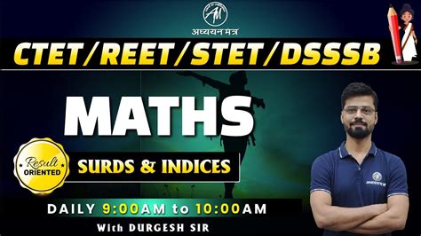 Ctet Reet S Tet Dsssb Maths Surds Indices Day Durgesh