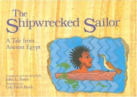 The Shipwrecked Sailor A Tale From Ancient Egypt Brock Lyla Pinch