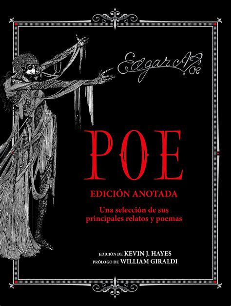 Edgar Allan Poe Edición anotada Una selección de sus principales