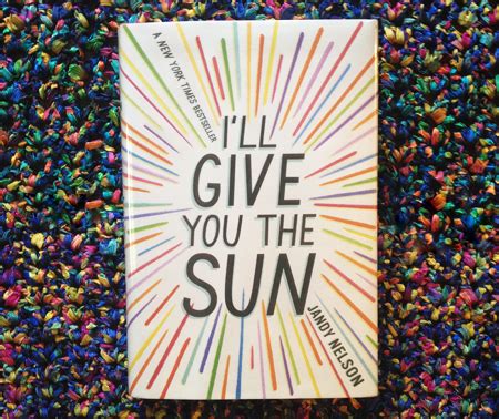 How I Feel About Books: I’ll Give You the Sun