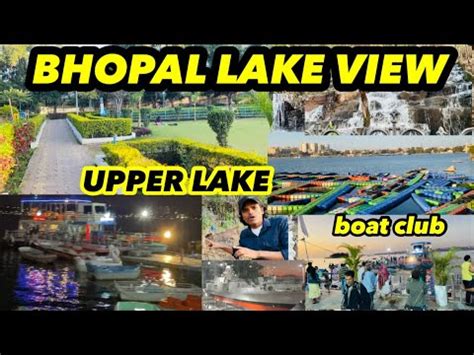 Bhopal Lake View Upper Lake Boat Club Bhojtal Vlog Tourist