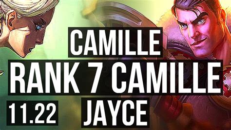 Camille Vs Jayce Top Rank 7 Camille 4 1 3 Euw Challenger 11 22