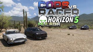 Forza Horizon Cops Vs Racer Mulege Multiplayer Doovi