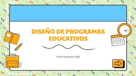 Clase Dise O De Programas Educati Vos