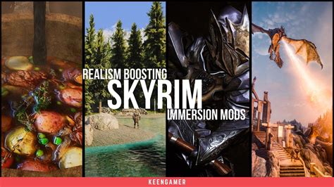 Skyrim Immersion Top Mods To Make It More Realistic Keengamer