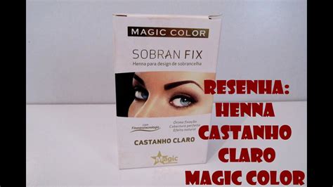 RESENHA HENNA CASTANHO CLARO MAGIC COLOR PASSO A PASSO YouTube