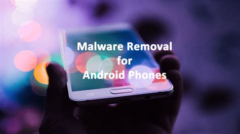 Malware Removal For Android Phones AskCyberSecurity