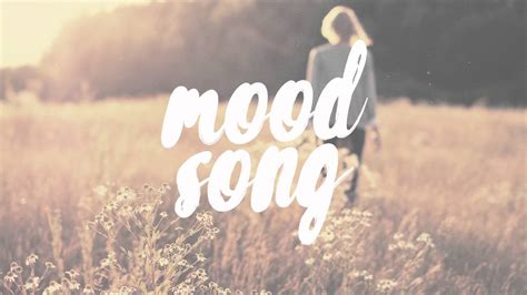 Mood Song Happy Music Song Background Music Instrumental Cheerful