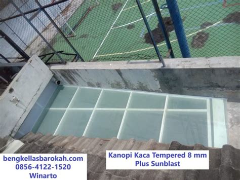 Kanopi Kaca Mm Tempered Plus Sunblast Di Klabat Semarang