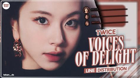 TWICE Voices Of Delight Line Distribution YouTube