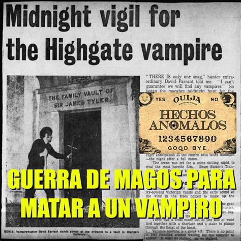 Guerra De Magos Por El Vampiro Del Cementerio De Highgate Cr Menes Y