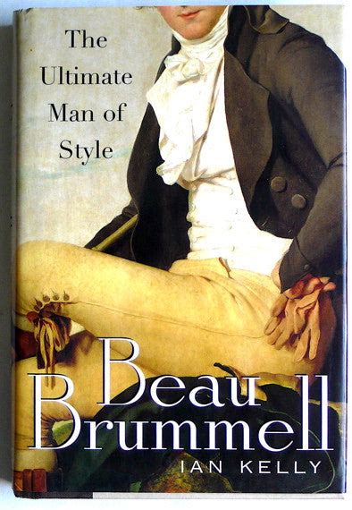 Beau Brummell- The Ultimate Man of Style – High Valley Books