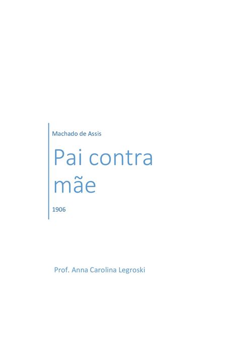 Calam O Pai Contra M E Machado De Assis