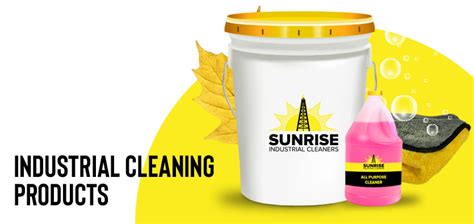 Significance Of Industrial Cleaning Products | Sunrise Industrial