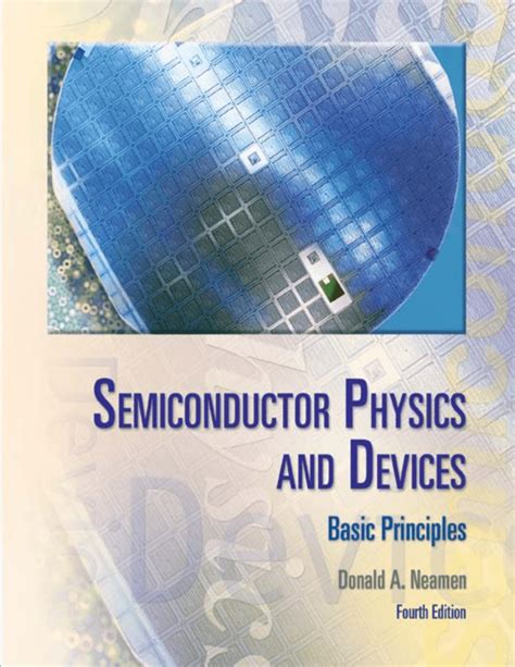 Semiconductor Physics And Devices Th Edition