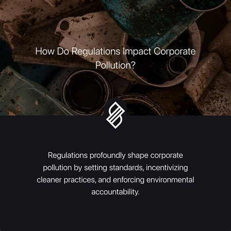 While Pollution Regulations Yield The Benefit 1
