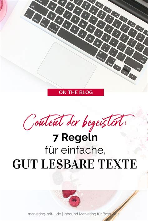 7 Regeln für einfache leicht lesbare Texte Content der begeistert