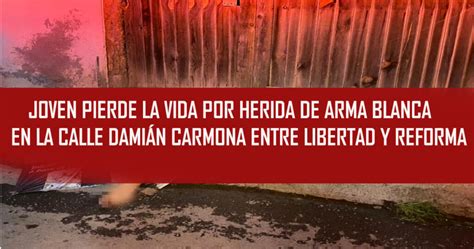 Joven Pierde La Vida Por Herida De Arma Blanca En La Calle Dami N