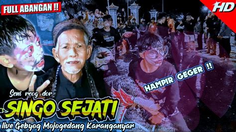 New Reog Singo Sejati Reog Cilik Full Ganas Full Abangan Live