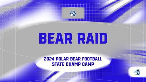 Polar Bear Football State Champ Camp Bear Raid Games Youtube