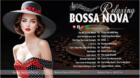 Bossa Nova Covers 2024 Popular Songs Best Collection Jazz Bossa Nova