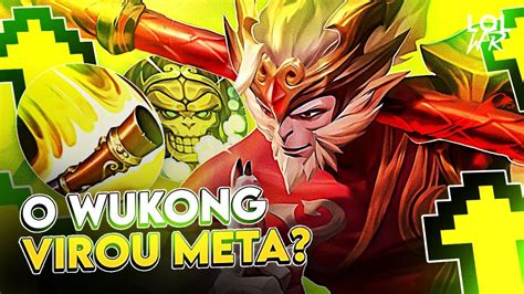 Buff No Wukong Faz Ele Virar Meta Agora Lol Wild Rift Youtube