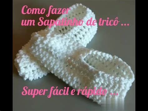 Sapatinho Em Trico Super Facil E Rapido - Sapatinho em Tricô ... Super fácil e rápido .. - YouTube