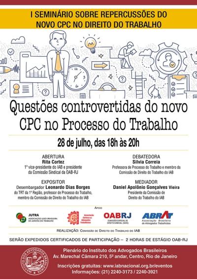 I Semin Rio Sobre Repercuss Es Do Novo Cpc No Direito Do Trabalho Iab