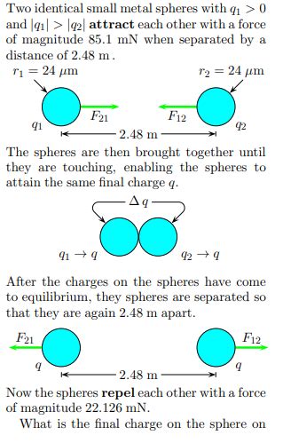 Solved Two Identical Small Metal Spheres With Q1 0 And Chegg