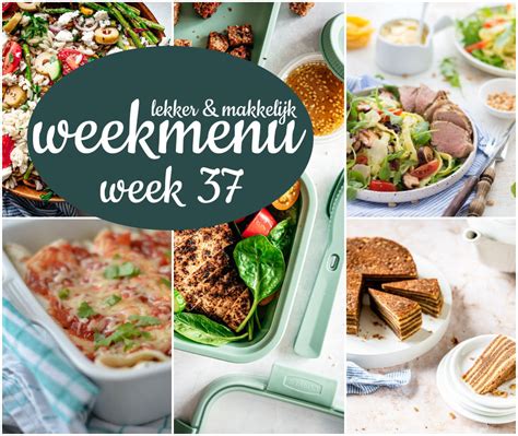 Lekker En Makkelijk Weekmenu Week 37 Eef Kookt Zo