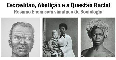 A Escravidão a Questão Racial e as Ações Afirmativas no Brasil