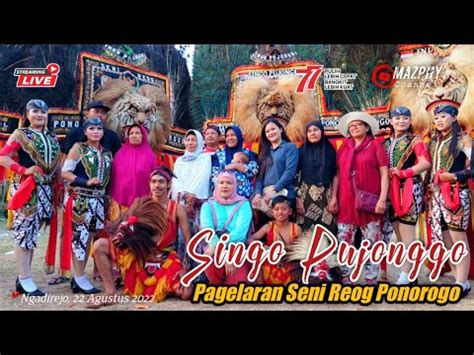 Pagelaran Seni Reog Ponorogo Singo Pujonggo Live Desa Ngadirejo