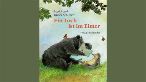 Ein Loch Ist Im Eimer H Rbuch F R Kinder Youtube