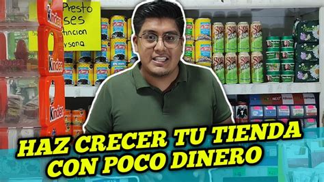 C Mo Hacer Crecer Tu Tienda De Abarrotes Con Poco Dinero Youtube