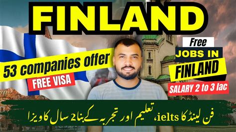 Finland Work Visa Finland Work Permit Visa Jobs In Finland