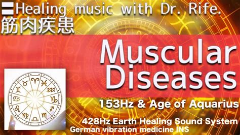 Muscular Diseases Relax Healing Music With Dr Rife Youtube