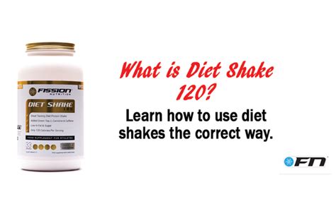 What is Diet Shake 120 – Fission Nutrition