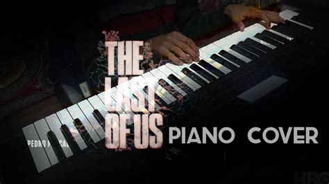 The Last Of Us Tv Series Hbo Opening Piano Cover Main Theme