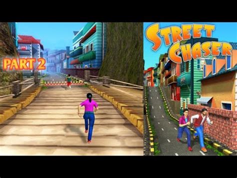 STREET CHASER GAMEPLAY UNLOCKED NEW LEVELS STREET CHASER CHASE PART