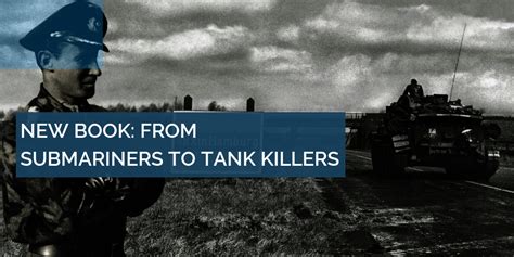 Start From Submariners To Tank Killers